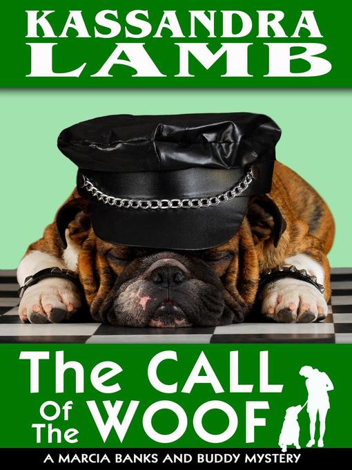 Title details for The Call of the Woof by Kassandra Lamb - Available